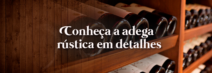 Conheça a adega rústica em detalhes